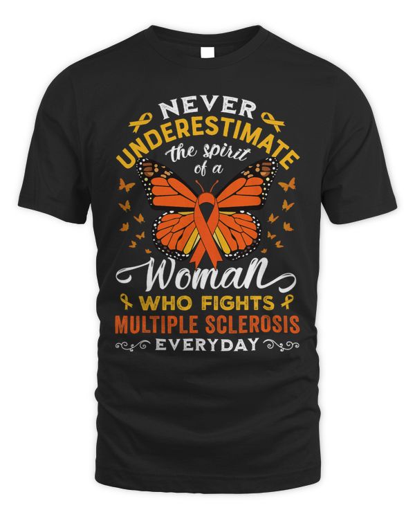 Never Underestimate The Spirit Of A Woman Who Fights MS