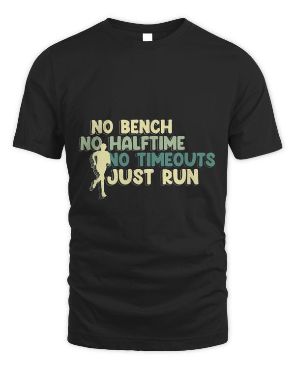 No Bench No Halftime No Timeouts Just Run