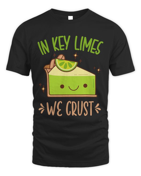 In Key Limes We Crust Key Lime Pie West Florida Cute Dessert