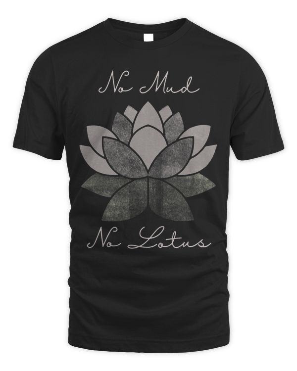 No Mud No Lotus Positivity