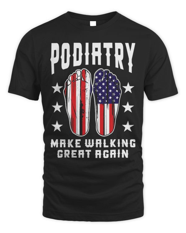 Podiatrist Design For Foot Doctor Make Walking Great Again 1