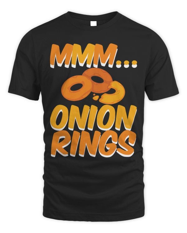Cool Mmm Onion Rings Onions Lover Onion Ring Lovers