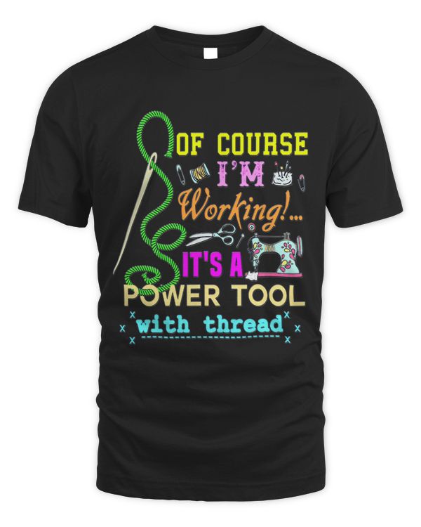 Of course Im working Its a Power Tool with Thread