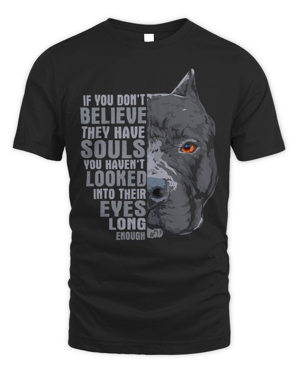 Bully Lover Dog If You Dont Believe They Have Souls Pitbull Lover 183 Pitbull Dog
