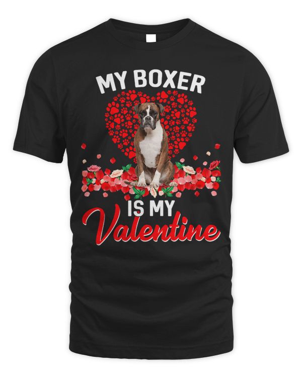 Boxer Funny My Boxer Is My Valentine Dog Puppy Lover 35 Boxers Dog