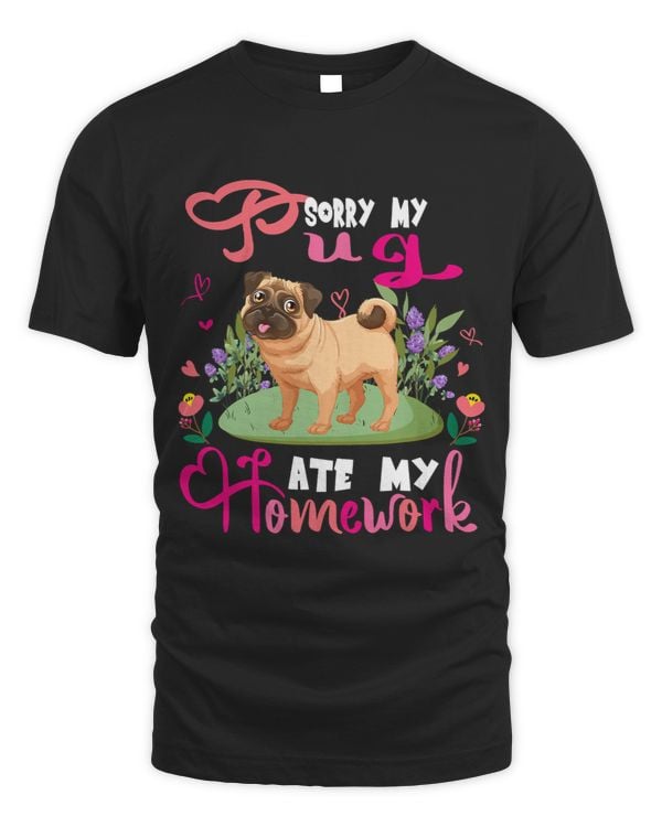 Pug Lover Sorry My Pug Ate My Homework Floral Dog Cute Student Pugs Dog
