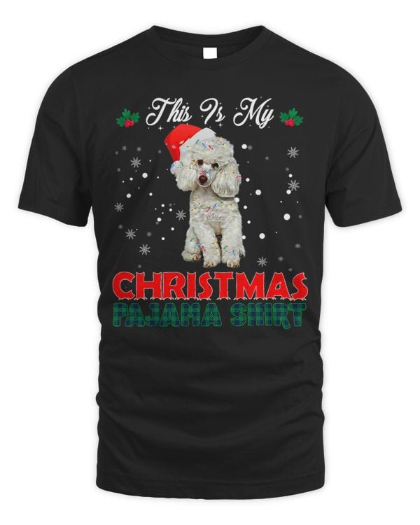 Poodles This is My Christmas Pajama Poodle Dog Lovers Costume 405 Poodle dog
