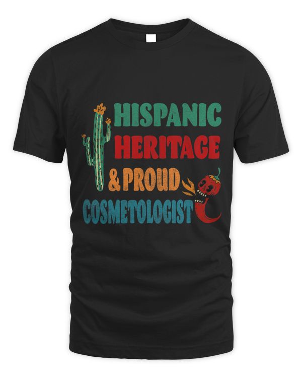 Hispanic Heritage Proud Cosmetologist