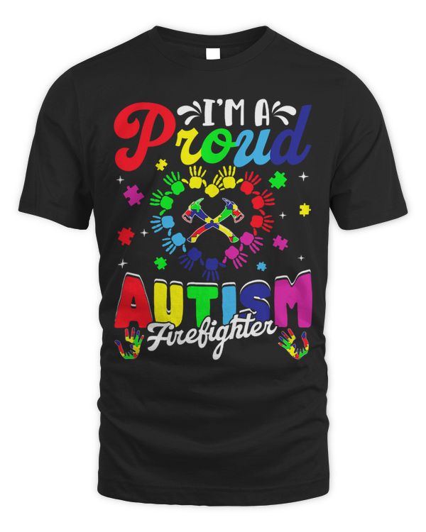 Awesome Autism Awareness Im Proud Autism Firefighter Outfit