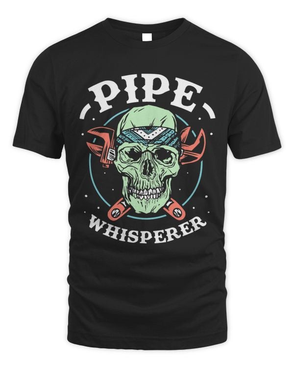 Pipe Whisperer Plumbers Plumbing Plumber Pipefitter