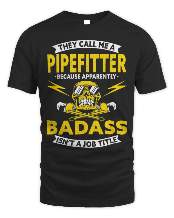 Pipefitter Design For Welding Plumber Pipefitter Because 3
