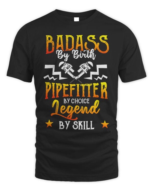 Pipefitter Gifts Funny Plumber Plumbing Bad Ass Legend