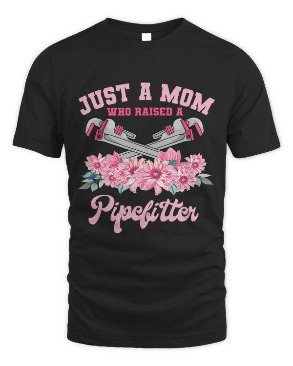 Pipefitter Mom Steamfitter Tradesman Plumber Mothers Day