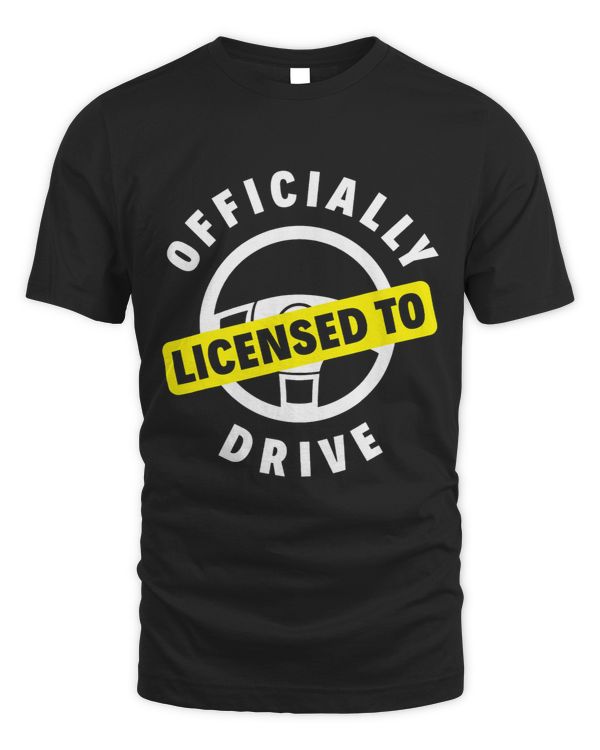 Officially Licensed To Drive Funny New Driver