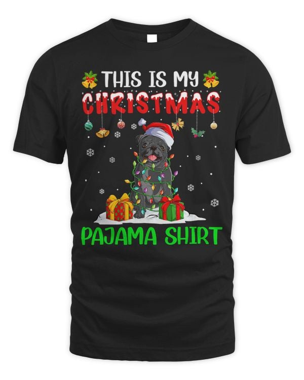 Pug Lover This Is My Christmas Pajama Santa Black Pug Christmas 35 Pugs Dog