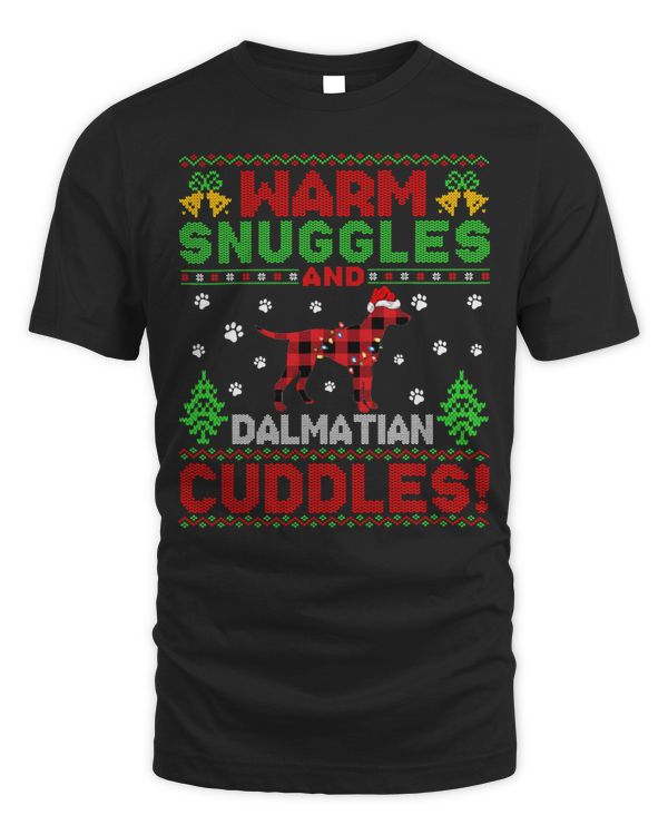 Dalmatian Warm Snuggles Dalmatian Xmas Ugly Dalmatian Christmas 142 Dog Lover Dalmatians Dog