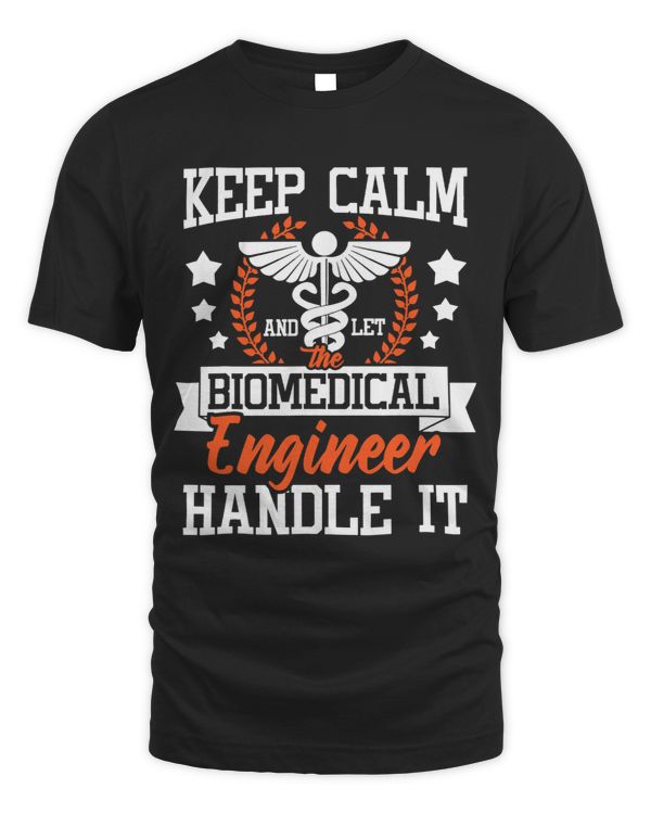 Let The Biomedical Engineer Handle It Bioengineer Biomed