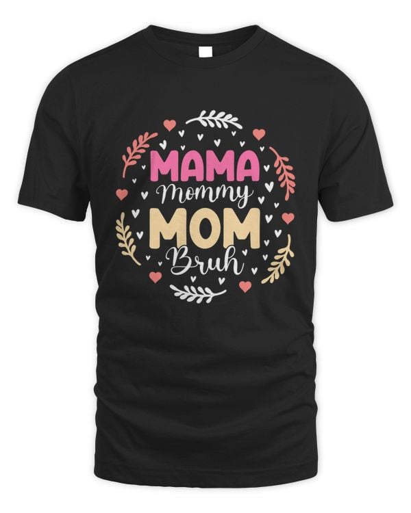 Mama Mommy Mom Bruh