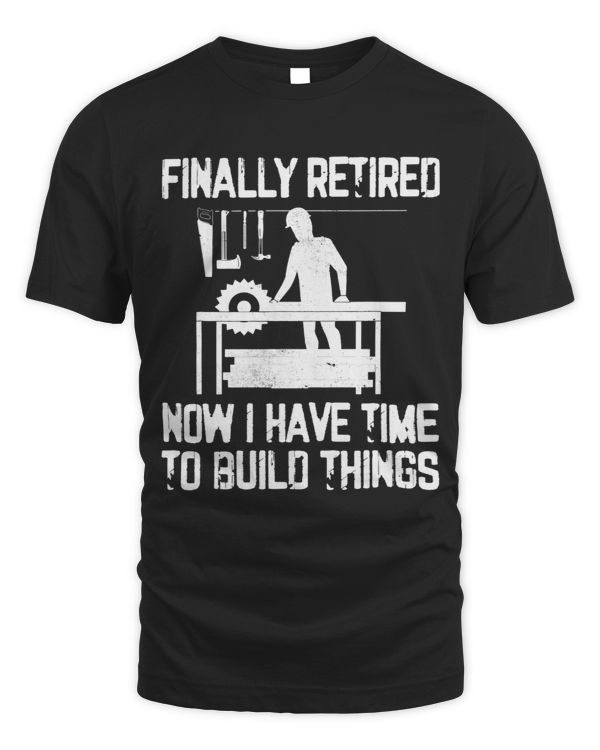 Mens Finally retired Now I have time to build things Woodworking