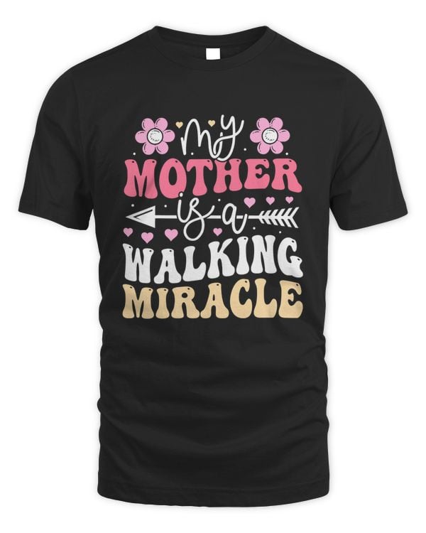 My Mother is a Walking Miracle