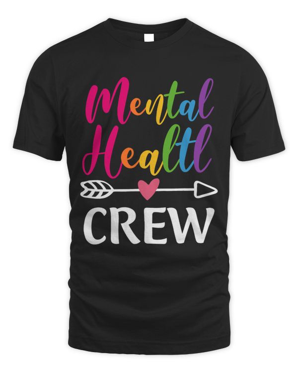 Mental Health Crew Awareness Therapist Men Women Supporter