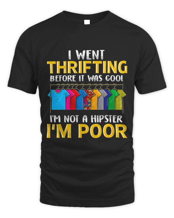 Thrifting Because Youre Poor Funny Thrifting
