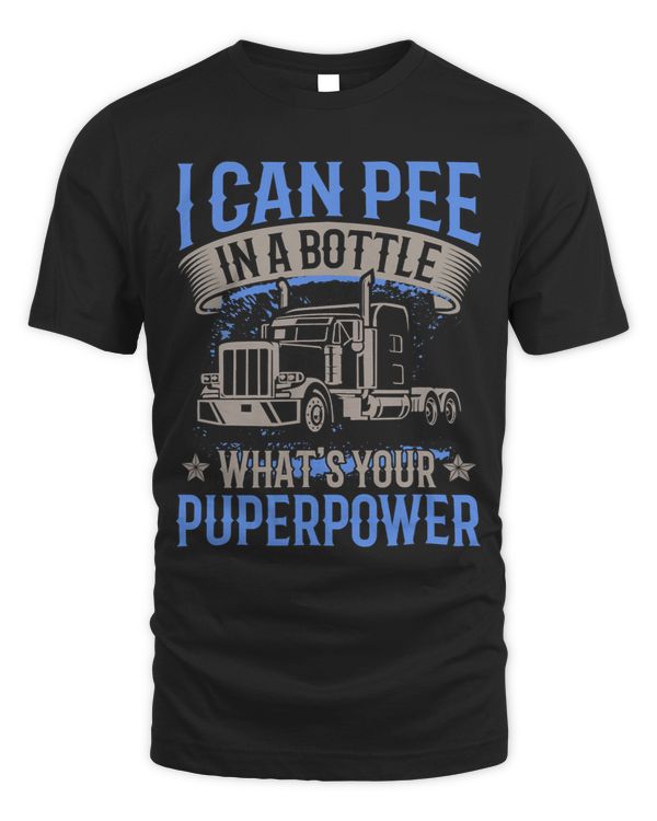 I can pee in a Bottle whats your Super Power Transporter 1