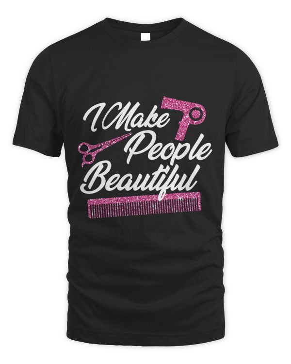 Make People Beautiful Hairdresser Hair Stylist Salon Graphic