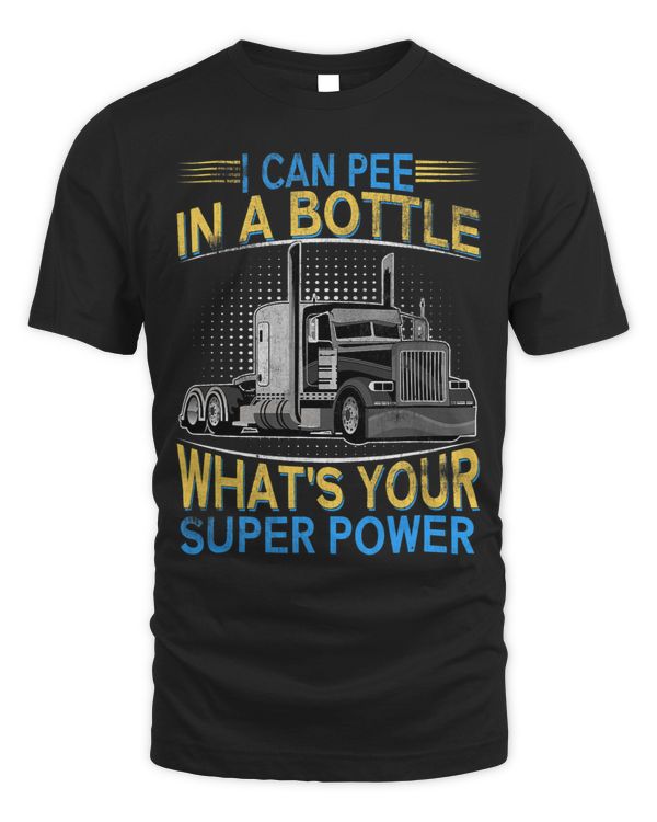 I can pee in a Bottle whats your Super Power Transporter
