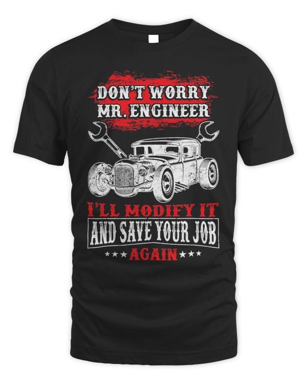 Dont Worry Mr. EngineerClassic Muscle Hotrod Car Garage