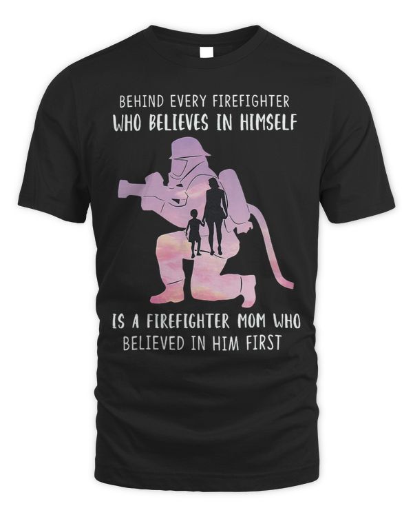 Behind Every Firefighter Is Mom Who Believed In Him First