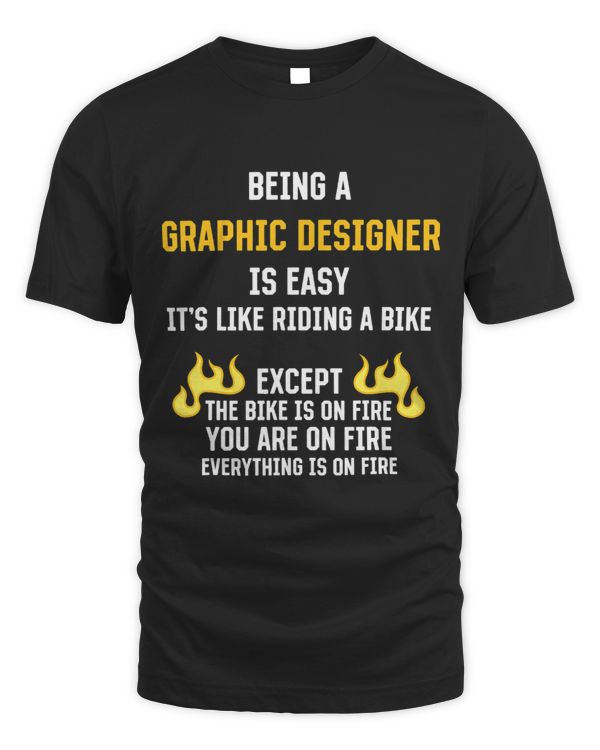 Being a Graphic Designer Is Easy Funny Graphic Artist Humor