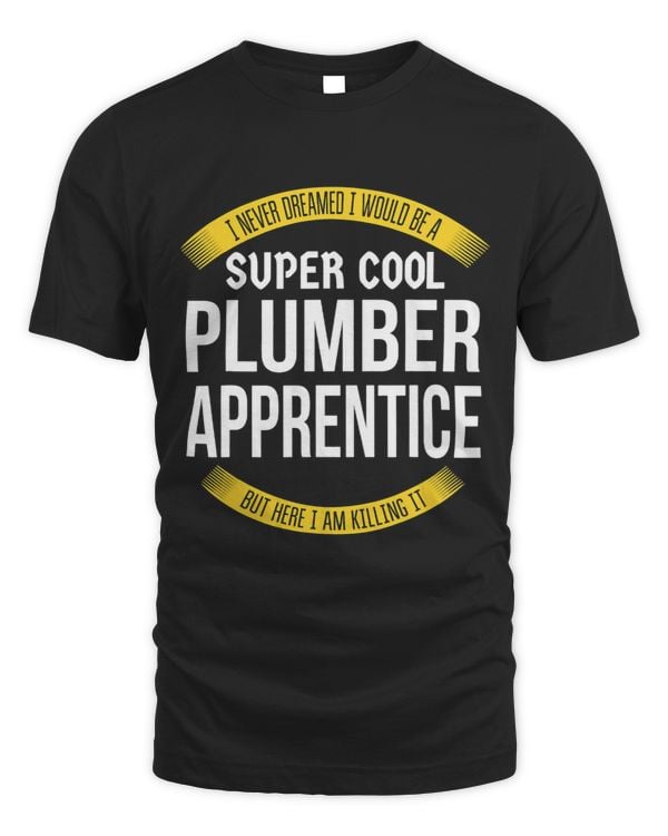 Mens Funny Plumber Apprentice Tshirts Gift Appreciation