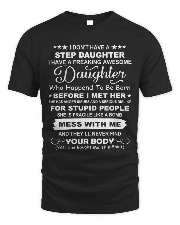 I dont have a stepdaughter I have a stubborn daughter