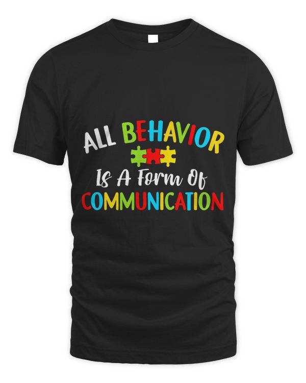 All Behavior Is A Form Of Communication SPED Teacher Autism 1
