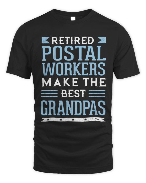 Retired Postal Workers Make The Best Grandpas Gift Postman