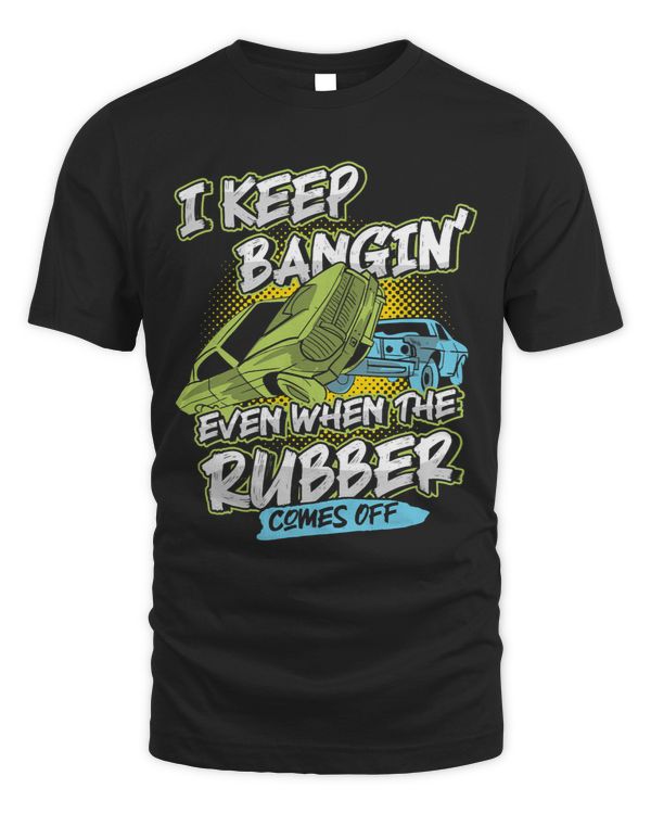 Demoderby I Keep Bangin Even When The Rubber Comes Off