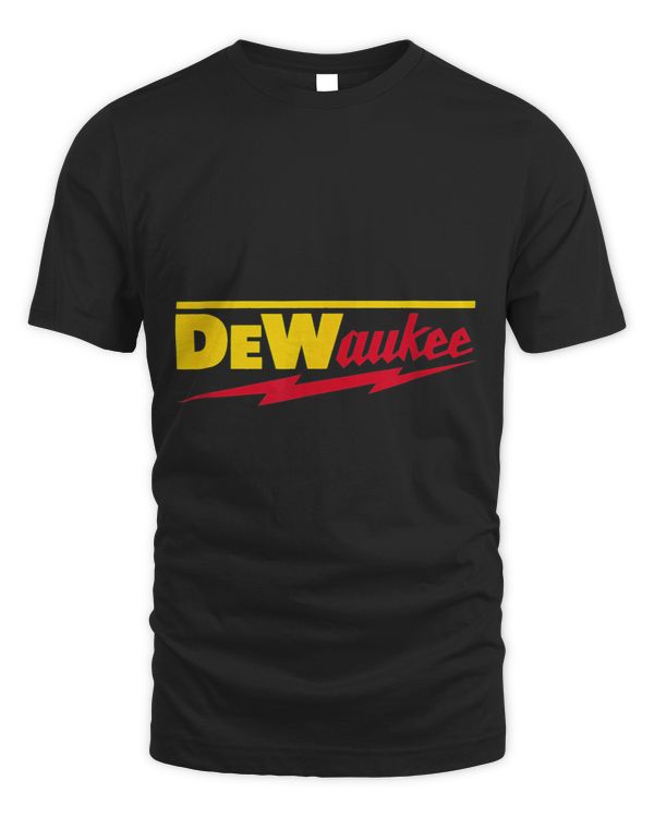 Funny DeWaukee Power Tool Brand