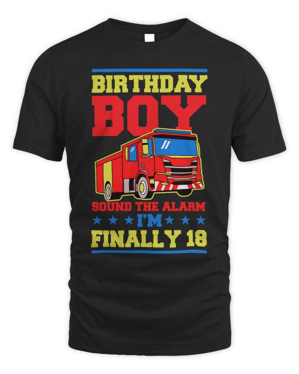 Birthday Boy Sound The Alarm Im Finally 18 Year Old Party