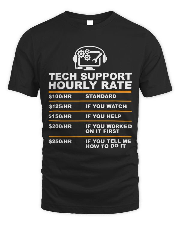 Tech Support Hourly Rate IT Sysadmin Geek Nerd Gift Idea
