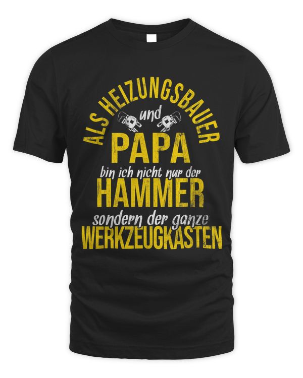 Mens Heating Builder And Papa Plumber Father Heating Construction