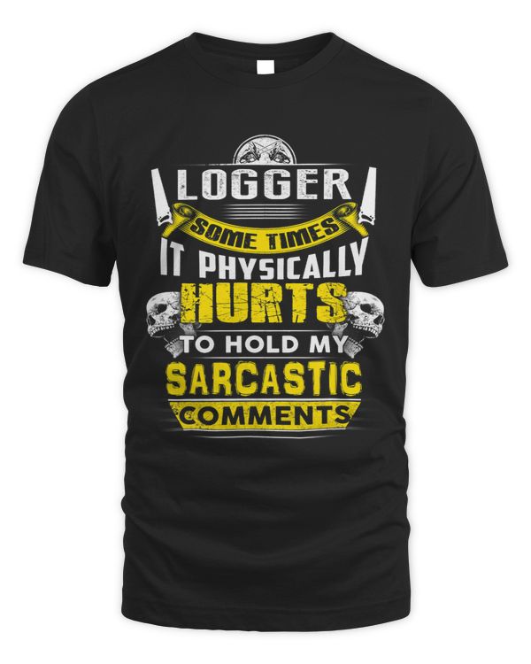 logger some times hurts sarcastic comments