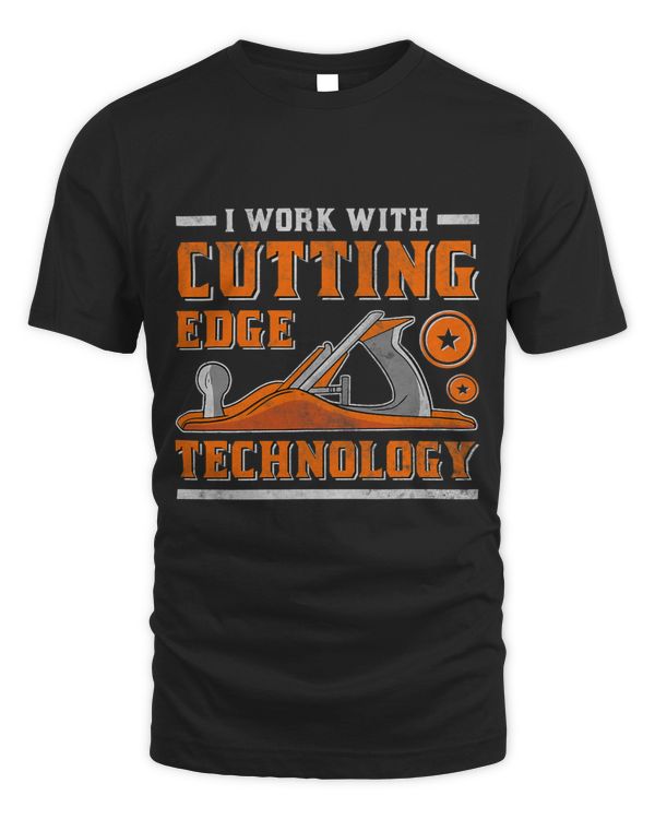 I Work With Cutting Edge Technology
