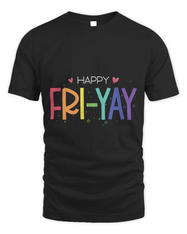 Happy FriYay Friday Funny Teacher Life Happy Friday