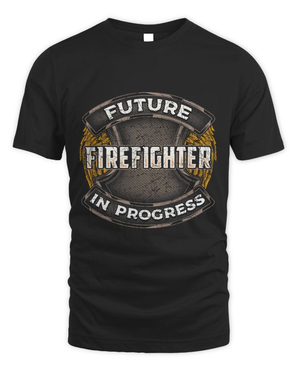 FUTURE FIREFIGHTER IN PROGRESS Aspiring Trainee