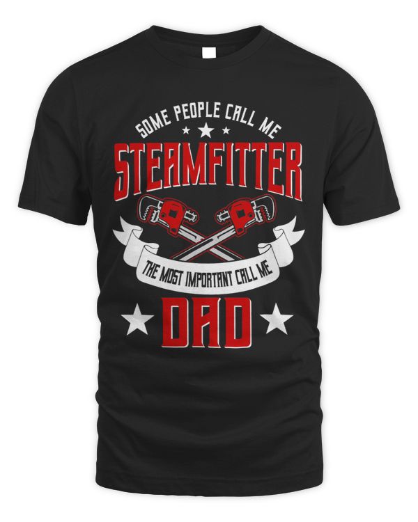 Steamfitter Dad Pipefitter Tradesman Plumber Fathers Day