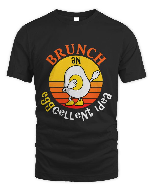 Brunch an Eggcellent Idea a Funny Breakfast Dabbing Egg