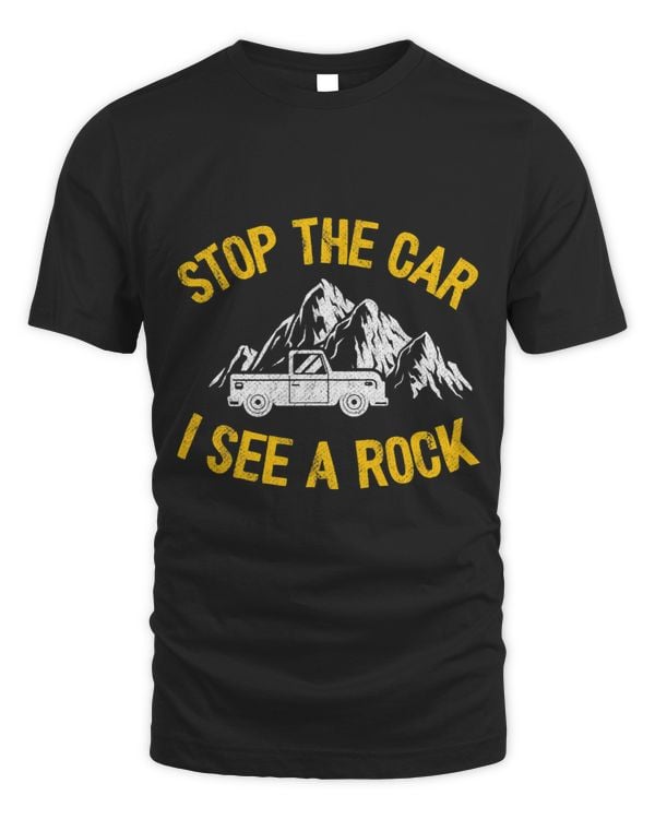 Stop The Car I See A Rock Collector Geology Funny Geologist 1