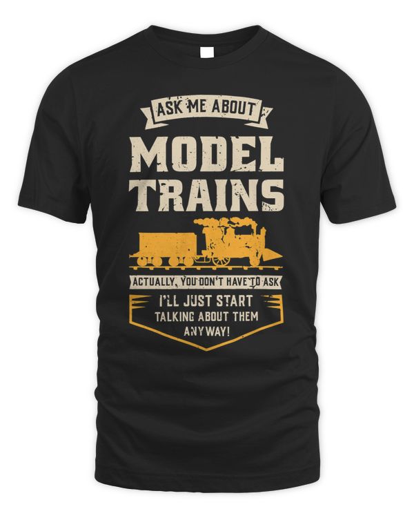 Ask Me About Model Trains Talking About Them Anyway
