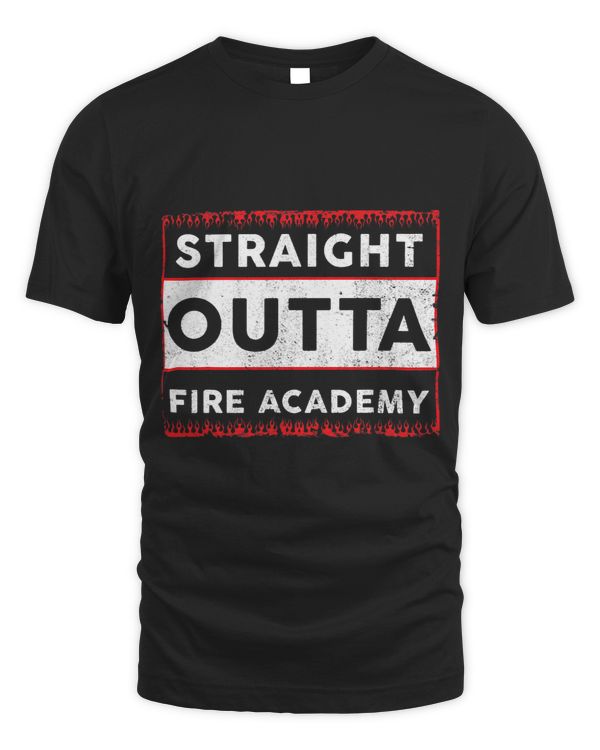 Straight outta fire academy cool graphic design firefighter